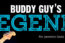Buddy Guy’s Legends