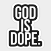God is Dope