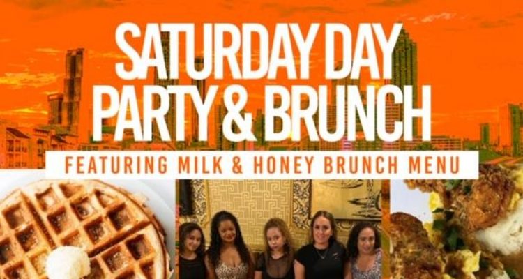 Milk and Honey #1 Brunch Saturday Day Party 1pm-7pm FREE ALL DAY