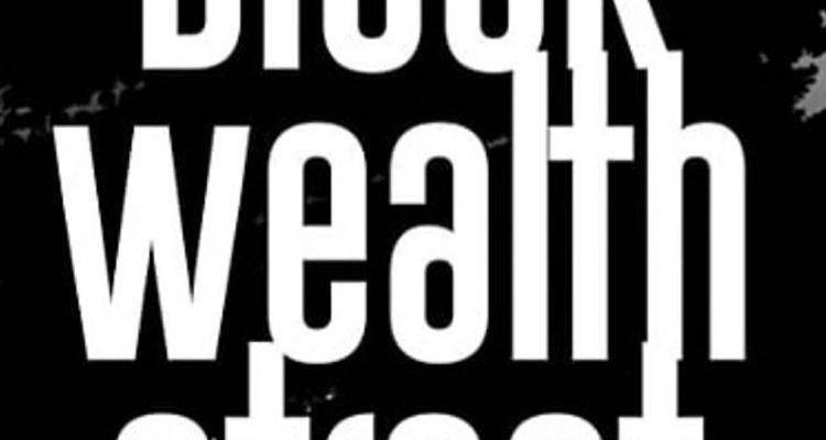 Black Wealth Street
